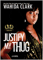 Justify My Thug (Thug Series #6)