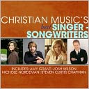 Christian Music's Best Singer-Songwriters