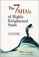 7 Aha's of Highly Enlightened Souls