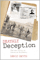 Deathly Deception: The Real Story of Operation Mincemeat