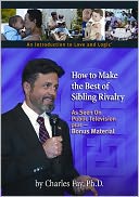 How To Make the Best of Sibling Rivalry: As seen on Public Television