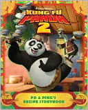 Po & Ping's Recipe Storybook (Kung Fu Panda 2 Series)