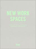 download New Work Spaces : Trend Report on Office and Working Environments book