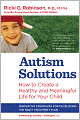 Autism Solutions: How to Create a Healthy and Meaningful Life for Your Child