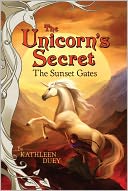 Sunset Gates (Unicorn's Secret Series)
