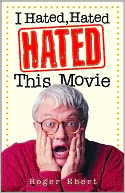 I Hated, Hated, Hated This Movie