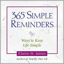 365 Simple Reminders: Ways to Keep Life Simple