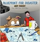 Blueprint for Disaster: A Get Fuzzy Collection