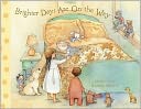 Brighter Days Are on the Way Little Gift Book