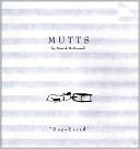 Mutts 9: Dog-Eared