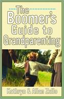 A Boomer's Guide to Grandparenting by Allan Zullo: Book Cover