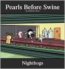 Nighthogs (Pearls Before Swine Collection Series)