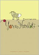 Yarn Harlot: The Secret Life of a Knitter