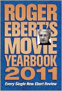 Roger Ebert's Movie Yearbook 2011