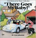 There Goes My Baby!