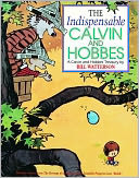 The Indispensable Calvin and Hobbes by Bill Watterson: Book Cover
