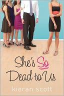 She's So Dead to Us (He's So/She's So Trilogy Series #1)