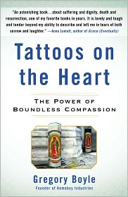 Tattoos on the Heart by Gregory Boyle: Book Cover