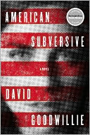 American Subversive by David Goodwillie: Book Cover