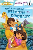 Dora and Diego Help the Dinosaur (Dora and Diego Ready-to-Read Series)