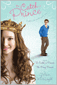 To Catch a Prince: To Catch a Prince; The Frog Prince