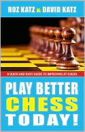 Play Better Chess Today!