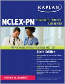 Kaplan NCLEX-PN: Strategies, Practice, and Review