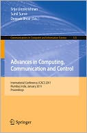 Advances in Computing, Communication and Control: International Conference, ICAC3 2011, Mumbai, India, January 28-29, 2011. Proceedings