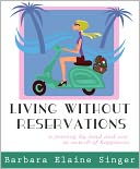 Living Without Reservations