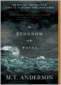 The Astonishing Life of Octavian Nothing, Traitor to the Nation, Volume II: The Kingdom on the Waves