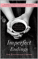 Imperfect Endings: A Daughter's Tale of Life and Death