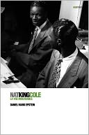 Nat King Cole: La voz inolvidable