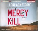 Mercy Kill by Lori Armstrong: CD Audiobook Cover