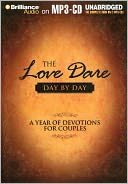 The Love Dare Day by Day: A Year of Devotions for Couples
