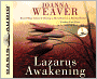Lazarus Awakening: Finding Your Place in the Heart of God