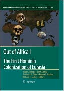 Out of Africa I: The First Hominin Colonization of Eurasia