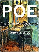 Edgar Allan Poe - The Complete Anthology of Short Stories