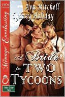 A Bride For Two Tycoons [The Male Order, Texas Collection] (Siren Publishing Menage Everlasting)
