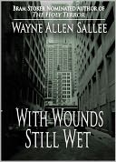 With Wounds Still Wet
