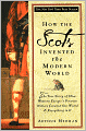 How the Scots Invented the Modern World