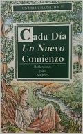 Cada Dia Un Nuevo Comienzo: Reflexiones Para Mujeres