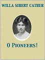 O Pioneers!