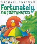 Fortunately, Unfortunately