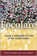 Focolare: Living a Spirituality of Unity in the United States
