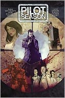 Pilot Season, Volume 4: 2010