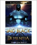 Dementia (Trek Mi Q'an Series #5.5)