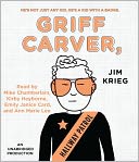Griff Carver, Hallway Patrol