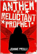 Anthem of a Reluctant Prophet