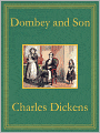 Dombey and Son: Premium Edition (Unabridged and Illustrated) [Optimized for Nook and Sony-compatible]