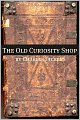 The Old Curiosity Shop (with biography of Charles Dickens and plot summary)